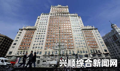 中国首富王健林以8.5亿元收购马德里地标建筑西班牙大厦