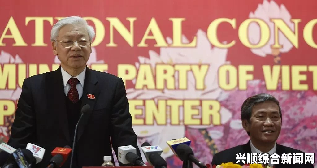 越南总书记阮富仲，与中国做好交往准备 以邻为伴，深化互利合作