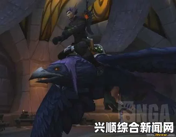 魔兽世界7.2.5版本中的盗贼渡鸦坐骑介绍