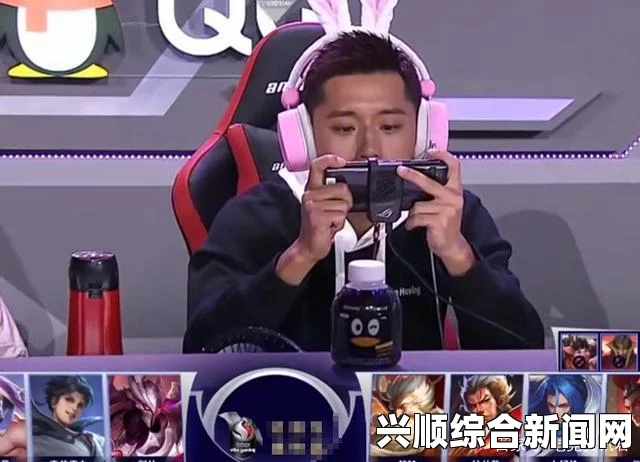张继科自曝王者荣耀青铜段位，游戏爱好显露无疑—最爱用不知火舞