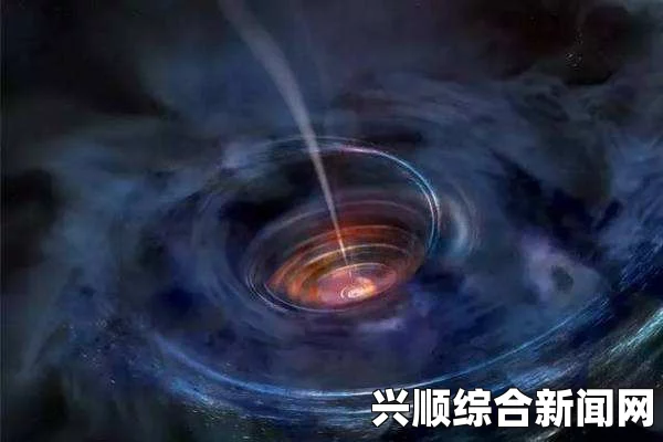 美国女物理学家挑战黑洞存在论，引发宇宙起源学说革新探讨